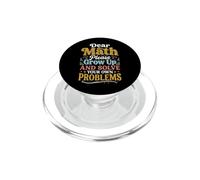 Dear Math Please Grow Up and Solve Your Own Problems Álgebra PopSockets PopGrip para MagSafe