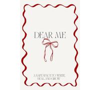 Dear me: A Guided Self-Love and Mental Health Journal for Reflection, Healing, and Personal Growth