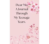 Dear Me:A Journal Through My Teenage Years: gift ideas for family and friends
