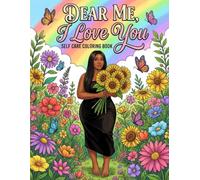 Dear Me, I love you: Soft Era Coloring Book
