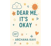 DEAR ME, IT'S OKAY: A teen mental health workbook