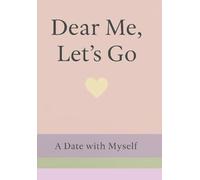 Dear Me Let's Go