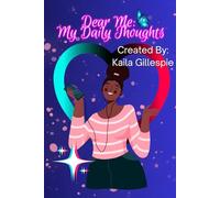 Dear Me: My Daily Thoughts (Social Media)