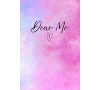 Dear me: Self Love Journal Notebook Diary for girls and women
