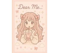 Dear Me, With Love - Pink Cute Notebook Journal for women - A Funny Notebook Gift for Seniors |Gag gifts for women, men, friends ,Journal & Notebook| ... gifts: Write It Down, Romanticize Your Life