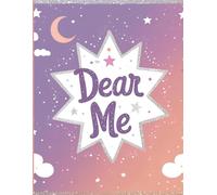 Dear Me - Writing Journal , Paperback ,Ruled: Dear Me: My Magical Diary of Dreams