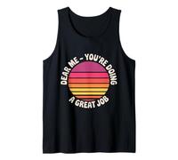 Dear Me You'Re Doing A Great Job Self-Talk Reminder - Camiseta sin Mangas