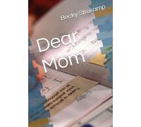 Dear Mom
