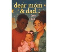 dear mom & dad… Love, Laila