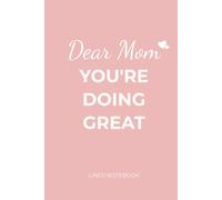 "Dear Mom" Light Pink Lined Notebook for Women | Part of the Minimal Life Systems Collection - Wide Ruled, 6x9, 120 Pages
