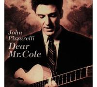Dear Mr Cole by John Pizzarelli