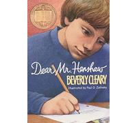 Dear Mr. Henshaw: A Newbery Award Winner