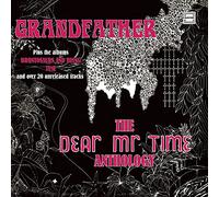 Dear Mr.Time - Grandfather - The Dear Mr. Time Anthology: 3CD Digipak