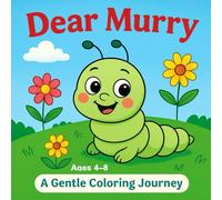 Dear Murry: A Whimsical Coloring Book for Kids Ages 4-8 (Five Friends Mini Books)
