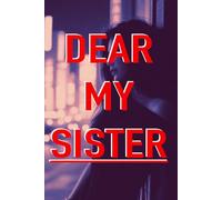 Dear my sister, Contemporary novel, Lesbian romance: Translated books (Lesbians contemporary romance By Gikie)