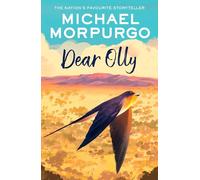 Dear Olly: A Moving Children's Fiction Novel of Family and the Hardships of War in Africa