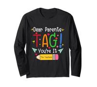 Dear Parents Tag You're It Love Teachers Last Day Of School Manga Larga