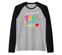 Dear Parents Tag You'Re It The Teachers Last Day of School Camiseta Manga Raglan