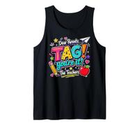 Dear Parents Tag You'Re It The Teachers Last Day of School Camiseta sin Mangas