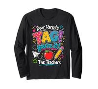 Dear Parents Tag You'Re It The Teachers Last Day of School Manga Larga