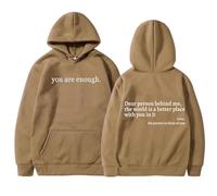 Dear Person Behind Me Hoodie, You Are Enough Sweatshirt Hoodie, Person Behind Me Sweatshirt (L,I)