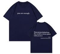 Dear Person Behind Me Shirt - You Are Enough Inspirational Message T-Shirt, Positive Kindness Graphic tee for Men and Women (#7,3XL)