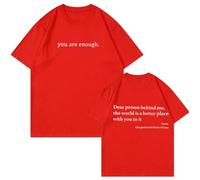 Dear Person Behind Me Shirt - You Are Enough Inspirational Message T-Shirt, Positive Kindness Graphic tee for Men and Women (#15,L)