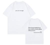 Dear Person Behind Me Shirt - You Are Enough Inspirational Message T-Shirt, Positive Kindness Graphic tee for Men and Women (#2,4XL)