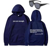 Dear Person Behind Me - Sudadera con capucha con texto en inglés "You Are Enough To the Dearperson Behind Me", Azul (texto blanco), M