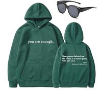 Dear Person Behind Me - Sudadera con capucha con texto en inglés "You Are Enough To the Dearperson Behind Me", Verde-b(texto blanco), S