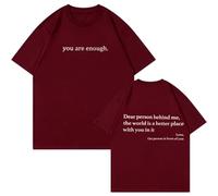 Dear Person Behind Me T-Shirt, Be You and You Are Enough T-Shirt (#8,M)