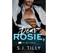 Dear Rosie,: Love Letters Book Two: 2