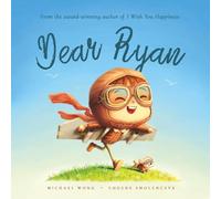 Dear Ryan: A personalized love letter reminding your Ryan that he is strong, brave, kind, and deeply loved, just as he is.