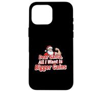 Dear Santa: All I Want Is Bigger Gains, Divertido diseño de acondicionamiento físico Carcasa para iPhone 16 Pro MAX