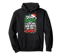 Dear Santa Before I Explain How Much Do You Know Camisa de Navidad Sudadera con Capucha