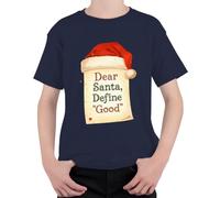 Dear Santa Define Good - Camiseta infantil de Papá Noel, azul marino, 128
