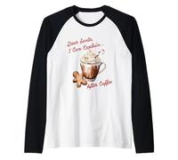 Dear Santa I Can Explain Coffee Camiseta Manga Raglan