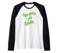 Dear Santa I Can Explain Funny Christmas Shirt Camiseta Manga Raglan