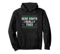 Dear Santa I Really Tried Funny Feo Navidad Travieso Navidad Sudadera con Capucha