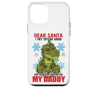 Dear Santa I Tried to be Good but I Take After my Daddy Carcasa para iPhone 12 Mini