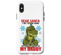 Dear Santa I Tried to be Good but I Take After my Daddy Carcasa para iPhone X/XS