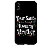 Dear Santa It Was My Brother Funny Christmas Matching Carcasa para iPhone XS MAX