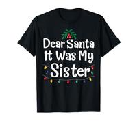 Dear Santa It Was My Sister Funny Christmas Matching Camiseta