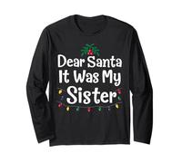 Dear Santa It Was My Sister Funny Christmas Matching Manga Larga