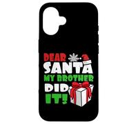Dear Santa My Brother Did It - Camisetas navideñas Familiares Carcasa para iPhone 16