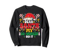 Dear Santa My Co-Worker Did It - Pijama de Navidad Divertido Sudadera