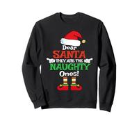 Dear Santa They The Naughty Ones - Pijama de Navidad Sudadera