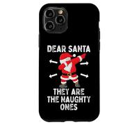 Dear Santa They're The Naughty Ones Cool Christmas Quotes Carcasa para iPhone 11 Pro