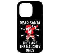 Dear Santa They're The Naughty Ones Cool Christmas Quotes Carcasa para iPhone 15 Pro