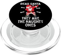 Dear Santa They're The Naughty Ones Cool Christmas Quotes PopSockets PopGrip para MagSafe